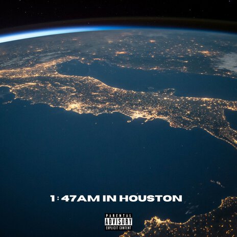 1:47am in Houston | Boomplay Music