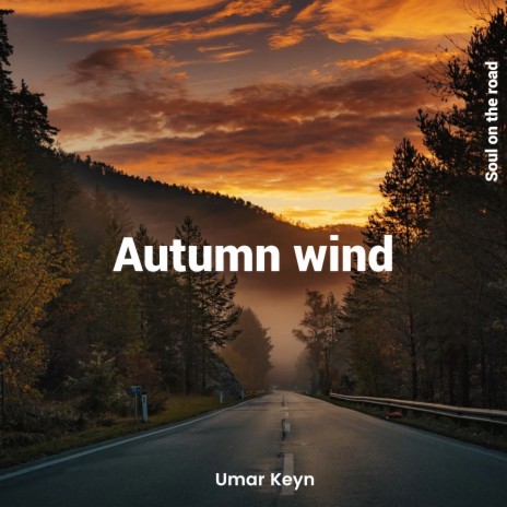 Autumn Wind | Boomplay Music