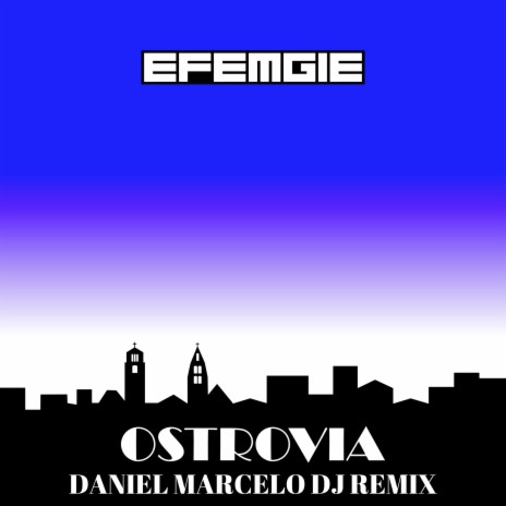 Ostrovia (DANIEL MARCELO DJ Remix) | Boomplay Music