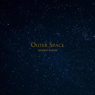 Outer Space lyrics | Boomplay Music