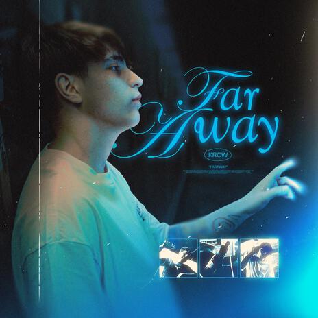 Faraway | Boomplay Music