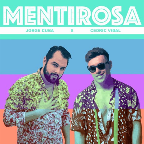 Mentirosa ft. Cedric Vidal | Boomplay Music