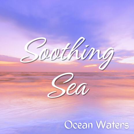 Soothing Sea