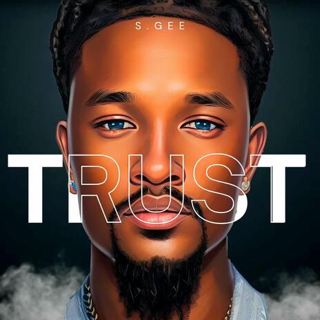 Trust | Boomplay Music