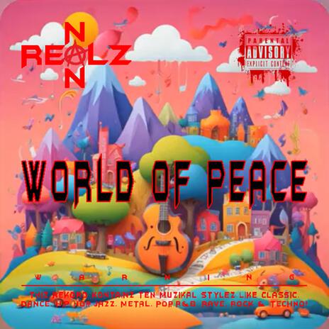 WORLD OF PEACE (T3CHN0) | Boomplay Music