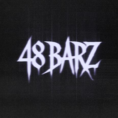 48 BARZ | Boomplay Music