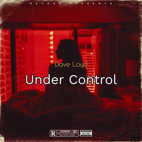 Under Control | Boomplay Music