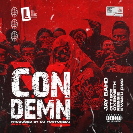 Condemn ft. City Boy, O'Kenneth, Reggie & Kwaku DMC