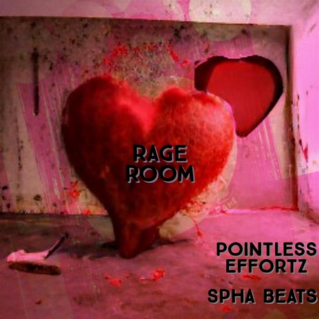 Rage Room ft. Spha Beats