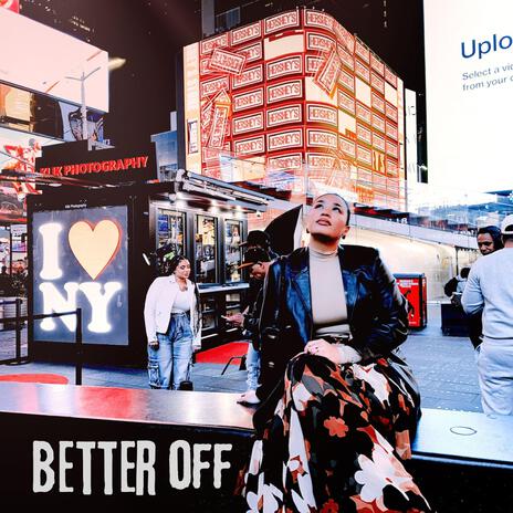 Better Off | Boomplay Music