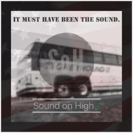 It must have been the sound. | Boomplay Music