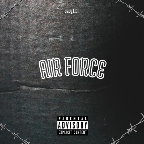 AIR FORCE | Boomplay Music