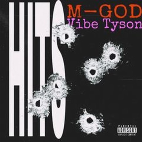 HITS ft. Vibe Tyson | Boomplay Music