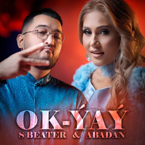 Ok-Yay ft. Abadan Halmedova | Boomplay Music