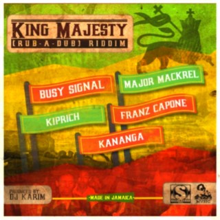 King Majesty (rub a dub riddim)