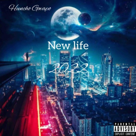 New Life 2022 | Boomplay Music