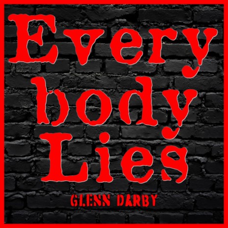 Everybody Lies | Boomplay Music