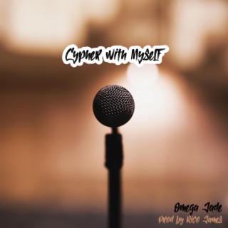 Cypher With Myself