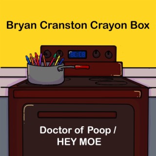 Doctor of Poop / HEY MOE