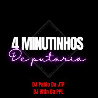 4 Minutinhos de Putaria Raiz