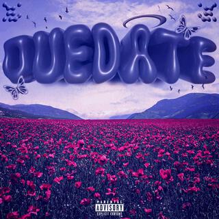 QUÉDATE ft. B Sanz & Lexter lyrics | Boomplay Music