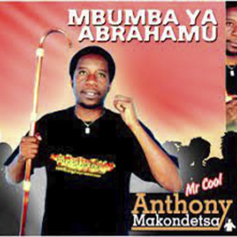 Mbumba Ya Abrahamu AnthonyMakondesa