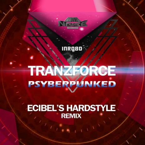 Psyberpunked (Ecibel's Hardstyle Remix) | Boomplay Music