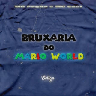 BRUXARIA DO MARIO WORLD