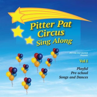 Pitter Pat Circus Sing Along
