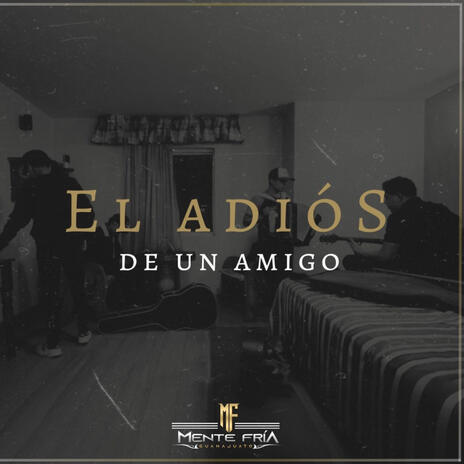 El Adiós De Un Amigo | Boomplay Music