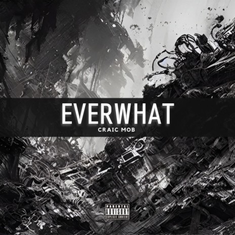 Everwhat | Boomplay Music