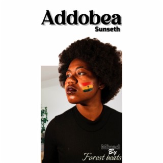 Addobea lyrics | Boomplay Music