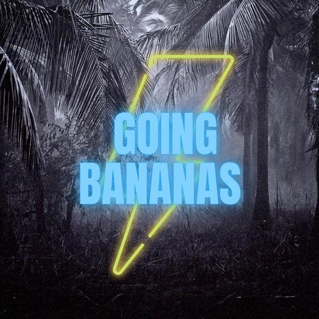 Going Bananas (Remaster) | Boomplay Music