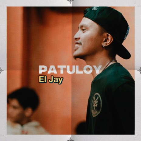 Patuloy ft. El Jay | Boomplay Music