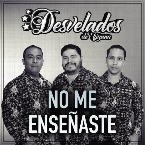 No Me Enseñaste | Boomplay Music