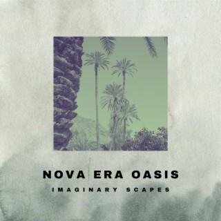 Nova Era Oasis