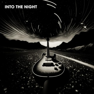 Into The Night