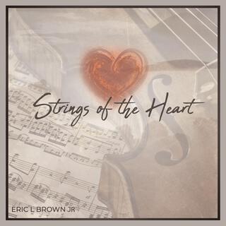 Strings of the Heart