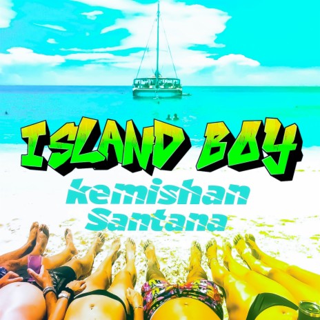 Island Boy ft. Santana | Boomplay Music