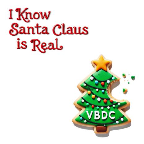 I Know Santa Claus Is Real | Boomplay Music