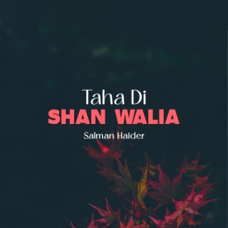 Taha Di Shan Walia