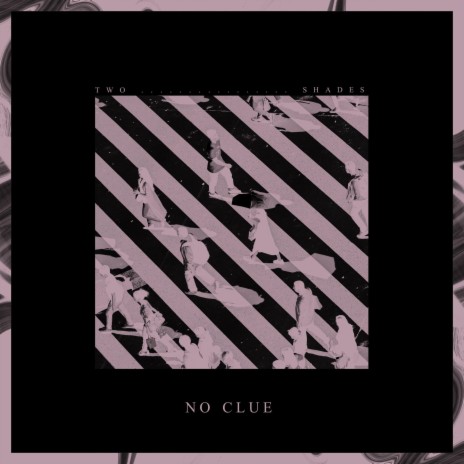 No Clue | Boomplay Music