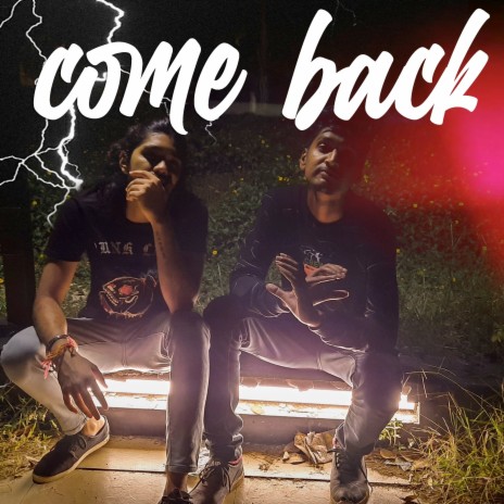 Come Back ft. Priyesh | Boomplay Music