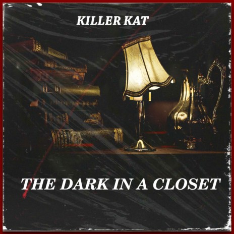 The dark in a closet | Boomplay Music