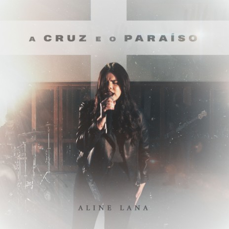 A Cruz e o Paraíso | Boomplay Music