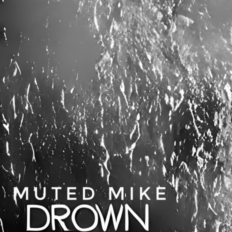 Drown | Boomplay Music