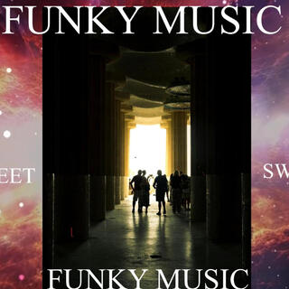 FUNKY MUSIC