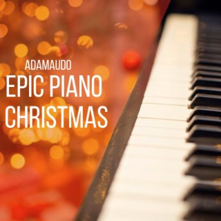 Epic Piano Christmas