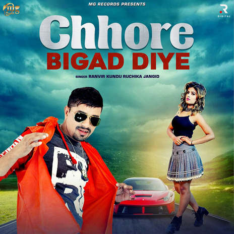 Chhore Bigad Diye ft. Ranvir Kundu | Boomplay Music