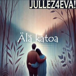 Älä katoa lyrics | Boomplay Music